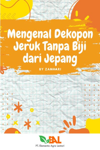Mengenal Dekopon, Jeruk Tanpa Biji dari Jepang